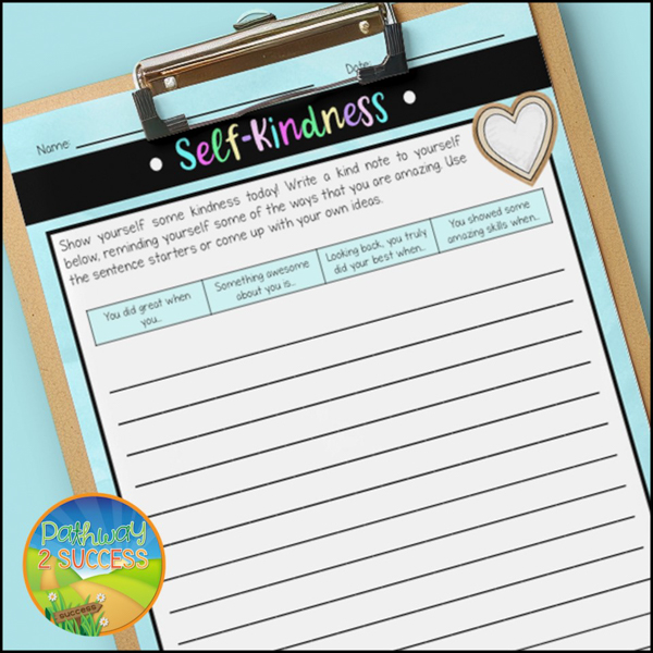 Writing a kind note to yourself is an important self-kindness strategy