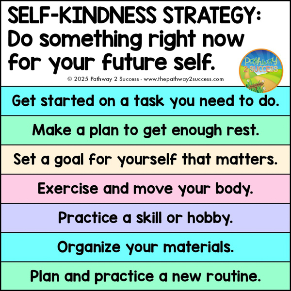self-kindness strategy for kids - do something right now for your future self!