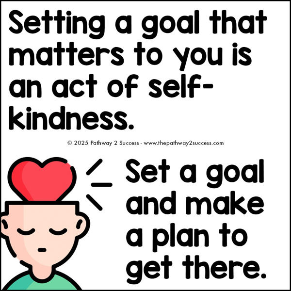 goal-setting builds self-kindness for kids and teens