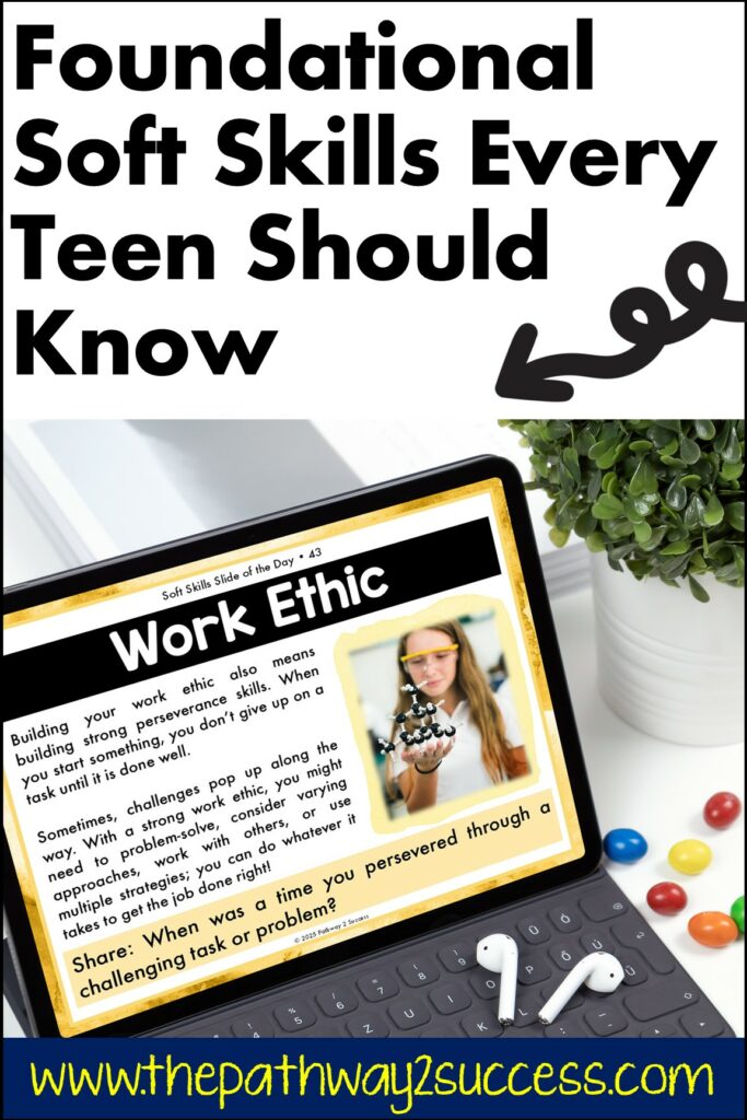 Foundational soft skills that every teen and young adult should know