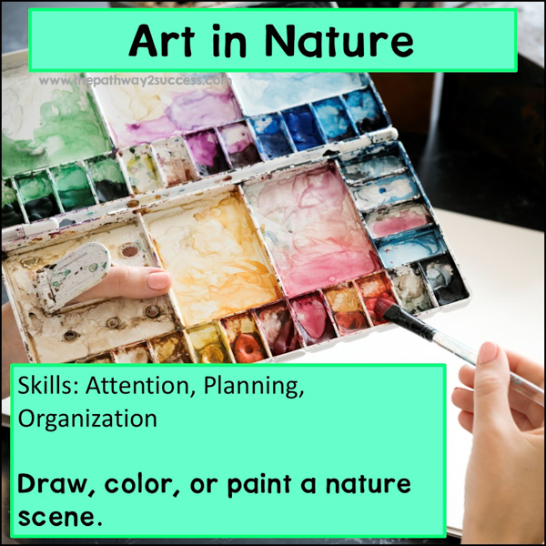 Integrating art and nature can build on skills like attention, planning, and organization.