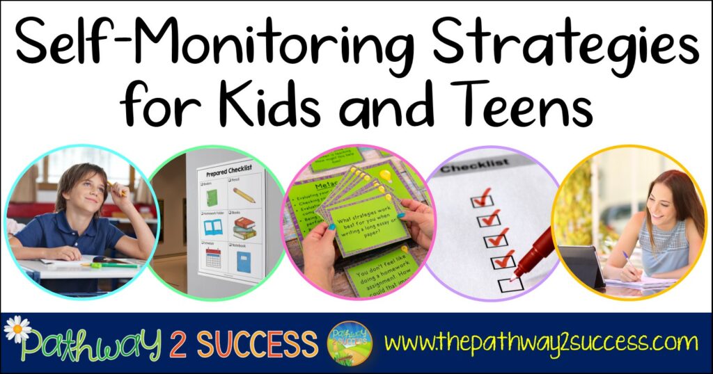 Self-Monitoring Strategies for Kids and Teens