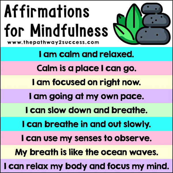 Affirmations for mindfulness