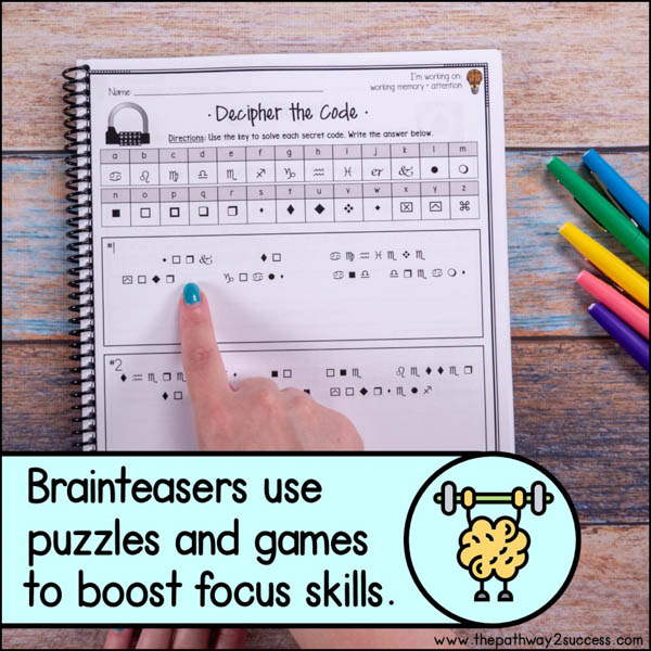 Brainteasers use puzzles and games to boost focus skills.