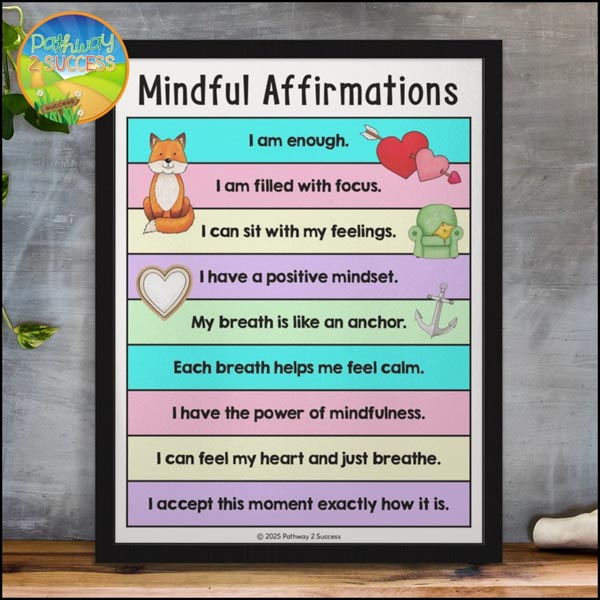 Mindful affirmations posters, cards, and activities.