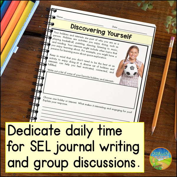 Dedicate daily time for SEL journal writing