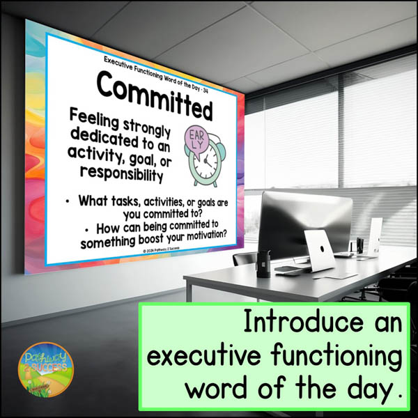 Executive functioning word of the day is a great way to integrate skills that matter