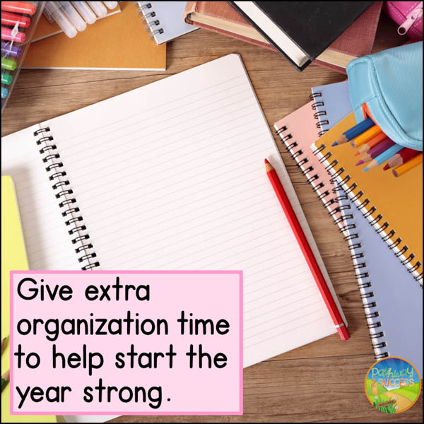 Give extra organization time at the start of a new year