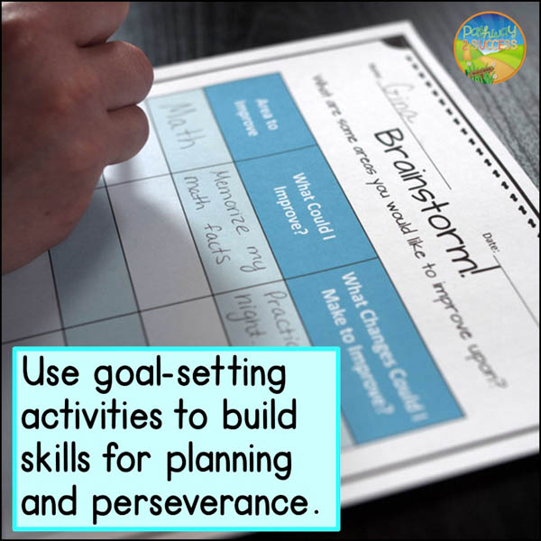 use goal-setting activities to build skills for planning and perseverance