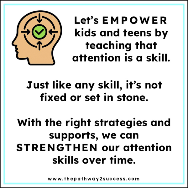 Let's empower kids and teens by teaching that attention is a skill.
